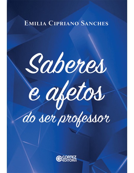 Saberes e afetos do ser professor