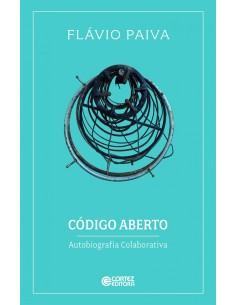 Codigo aberto autobiografia colaborativa