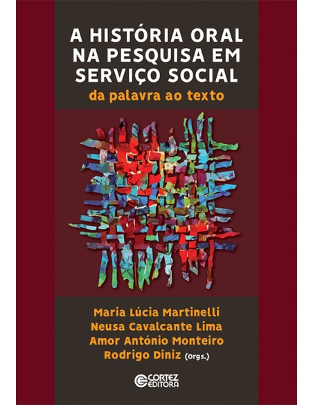 A historia oral na pesquisa em servico social