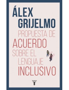 PROPUESTA DE ACUERDO SOBRE EL LENGUAJE INCLUSIVO