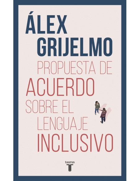 PROPUESTA DE ACUERDO SOBRE EL LENGUAJE INCLUSIVO