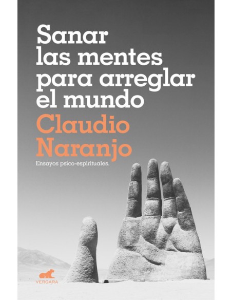 SANAR LAS MENTES PARA ARREGLAR EL MUNDO