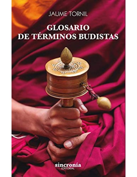 GLOSARIO DE TERMINOS BUDISTAS