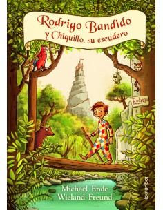 RODRIGO BANDIDO Y CHIQUILLO SU ESCUDERO