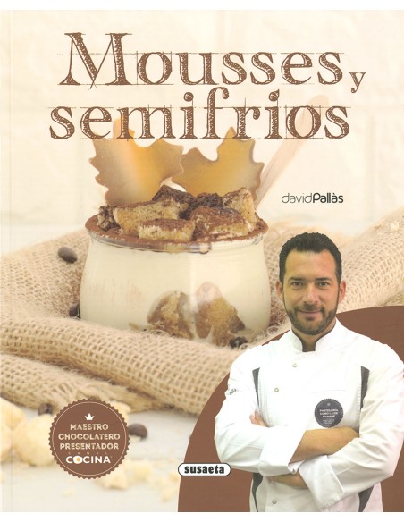 MOUSSES Y SEMIFRIOS
