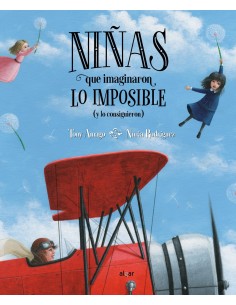 NINAS QUE IMAGINARON LO IMPOSIBLE