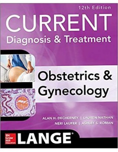 CURRENT DIAGNOSIS ampTREATMENT OBSTETRICS ampGYNECOLOGY 12E