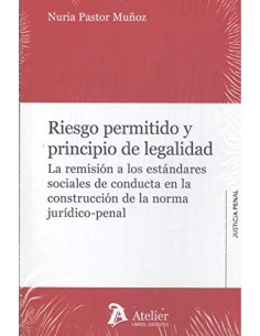 RIESGO PERMITIDO Y PRINCIPIO DE LA LEGALIDAD