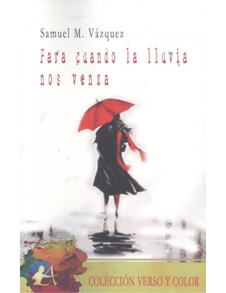 PARA CUANDO LA LLUVIA NOS VENZA