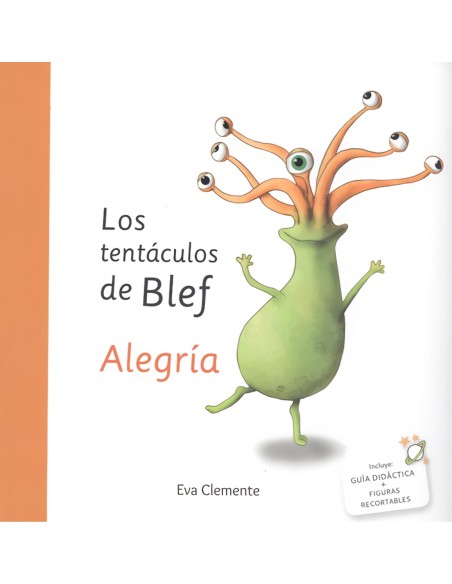 LOS TENTACULOS DE BLEF ALEGRIA