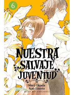 NUESTRA SALVAJE JUVENTUD 6