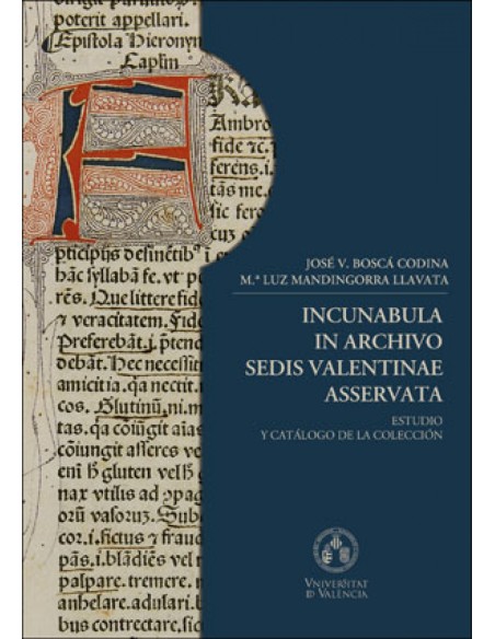 Incunabula in archivo Sedis Valentinae Asservata