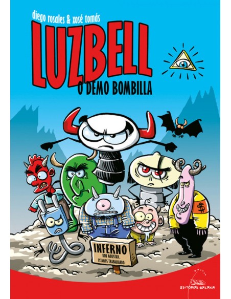 LUZBELL O DEMO BOMBILLA BANDA DESENADA