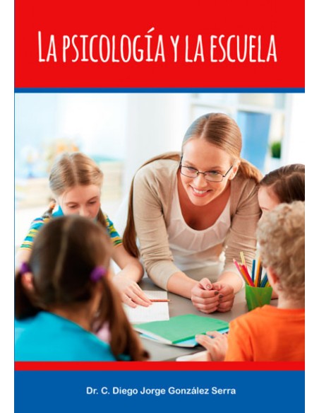 LA PSICOLOGIA Y LA ESCUELA