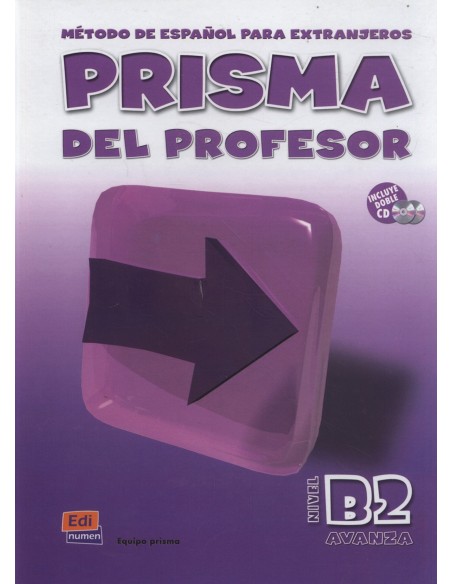 Prisma metodo de espanol nivel B2 avanza Libro del profesor