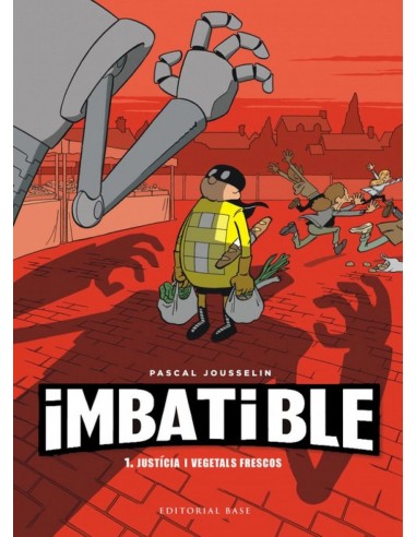 Imbatible Justicia i vegetals frescos