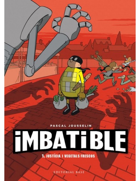 Imbatible Justicia i vegetals frescos