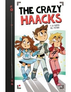 The Crazy Haacks y la puerta del futuro The Crazy Haacks 7