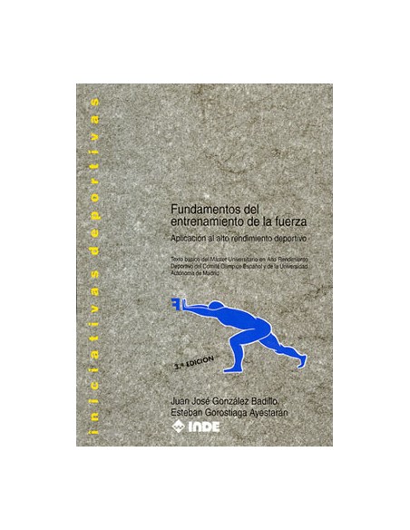 Fundamentos del entrenamiento de la fuerza