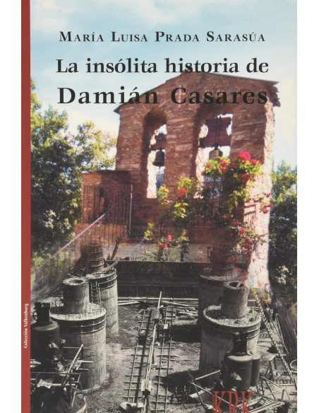 LA INSOLITA HISTORIA DE DAMIAN CASARES KRK