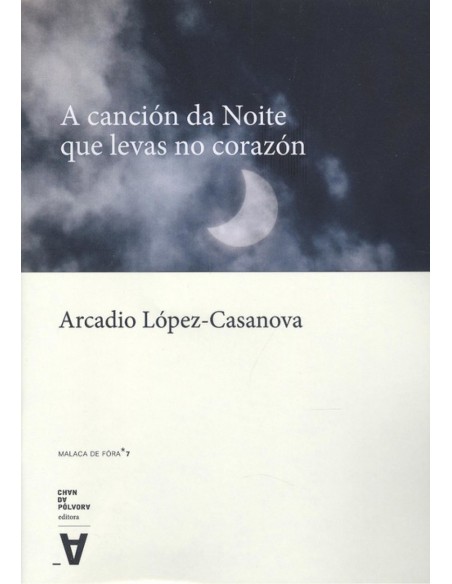 A CANCION DA NOITE QUE LEVAS NO CORAZON