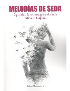 MELODAS DE SEDA EPSTOLAS DE UN CORAZON ANHELANTE