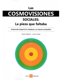 Las cosmovisiones sociales La pieza que faltaba