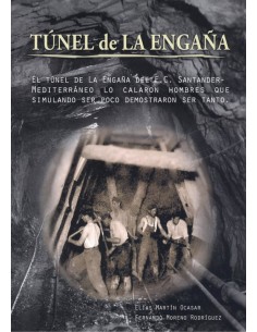 TUNEL DE LA ENGANA