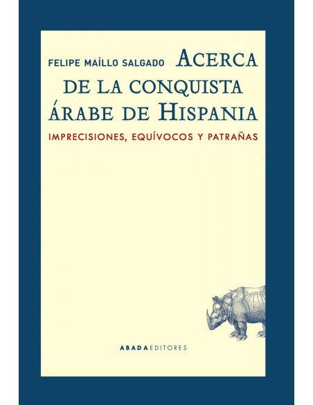 Acerca de la conquista arabe de Hispania