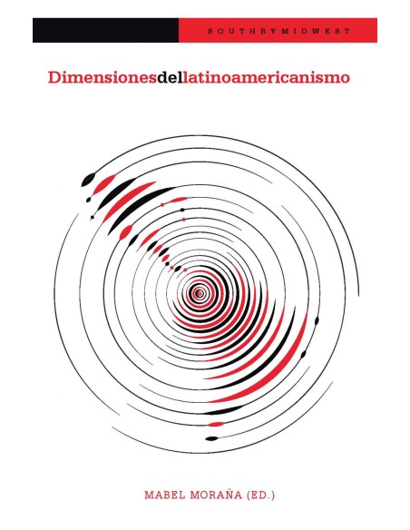 Dimensiones del latinoamericanismo