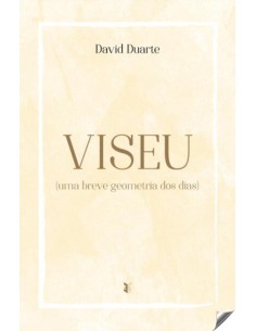 Viseu uma breve geometria dos dias