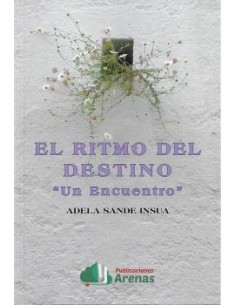EL RITMO DEL DESTINO UN ENCUENTRO