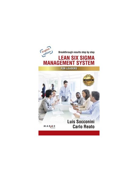 Lean Six Sigma Management System for Leaders