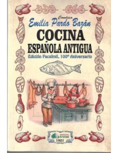 COCINA ESPANOLA ANTIGUA EDICION FACSIMIL 100 ANIVERSARIO