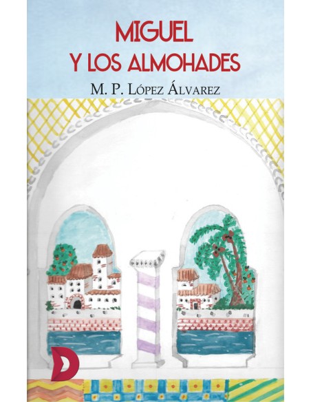 Miguel y los almohades