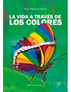 LA VIDA A TRAVES DE LOS COLORES