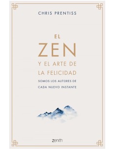 El Zen y el arte de la felicidad