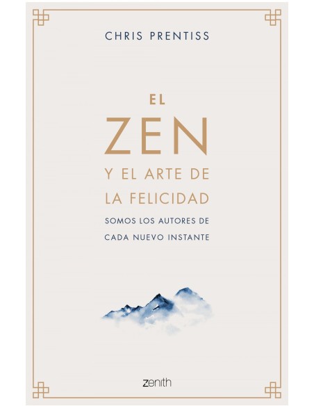 El Zen y el arte de la felicidad
