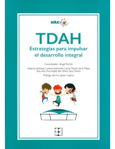 TDAH Estrategias para impulsar el Desarrollo Integral