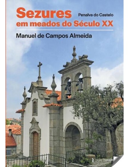 Sezures em Meados do Seculo XX Penalva do Castelo