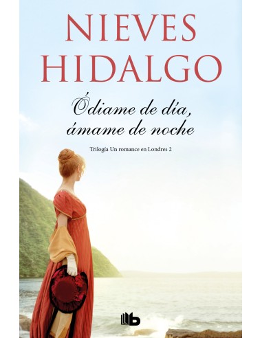 Odiame de dia amame de noche Un romance en Londres 2