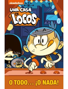 O todo o nada Una casa de locos