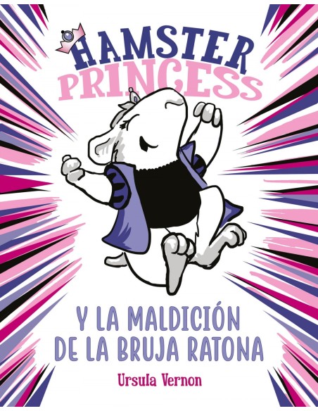 Hamster Princess y la maldicion de la bruja ratona Hamster Princess