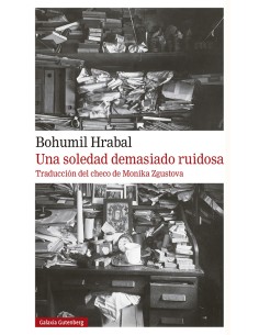 Una soledad demasiado ruidosa