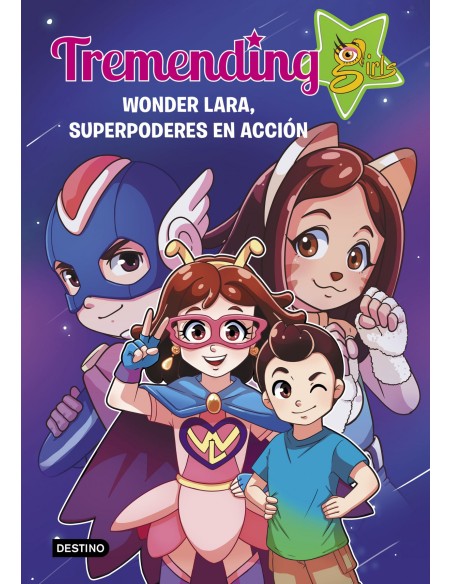 Tremending Girls 2 Wonder Lara superpoderes en accion