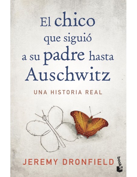 El chico que siguio a su padre hasta Auschwitz