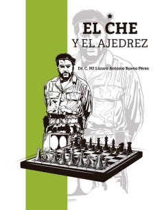 EL CHE Y EL AJEDREZ