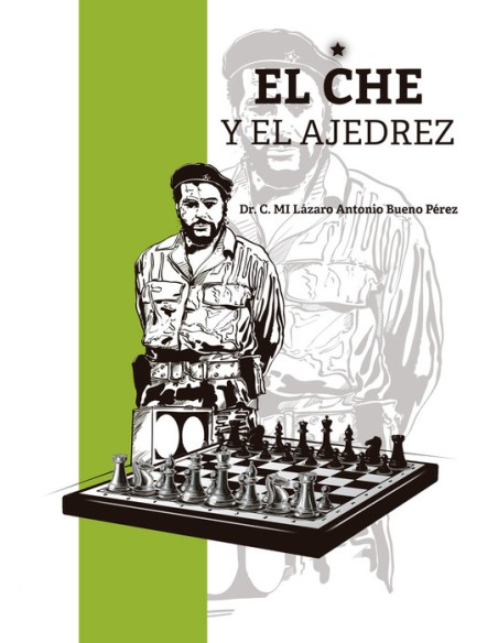 EL CHE Y EL AJEDREZ
