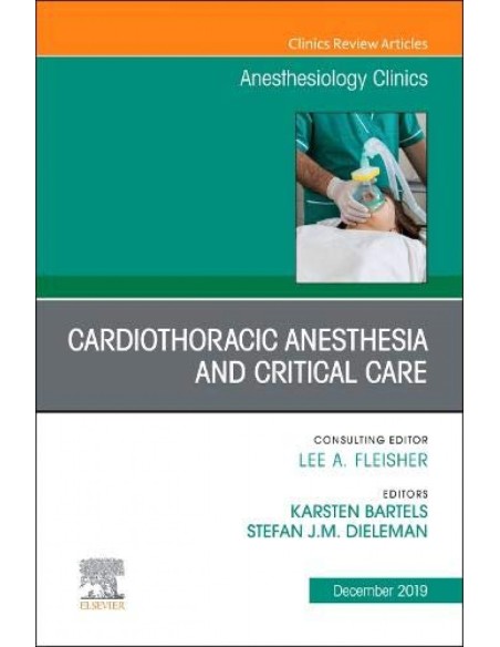 Cardiothoracic anesthesia and critical care issua anesthes