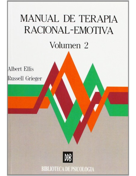 Manual de terapia racional emotiva vol2
